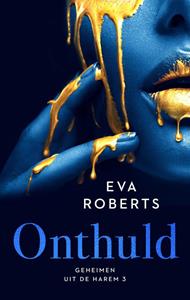 Eva Roberts Onthuld -   (ISBN: 9789047207429)