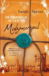 Sarah Sprinz Dunbridge Academy - Midzomerspel -   (ISBN: 9789402320572)