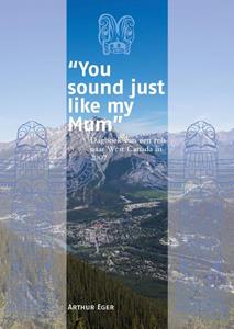 Arthur Eger You sound just like my Mum -   (ISBN: 9789082938791)