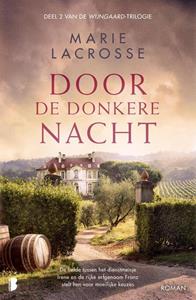 Marie Lacrosse Wijngaard 2 - Door de donkere nacht -   (ISBN: 9789402321029)