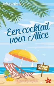Anita Verkerk Een cocktail voor Alice -   (ISBN: 9789462042957)