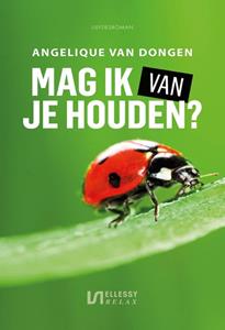 Angelique van Dongen Mag ik van je houden℃ -   (ISBN: 9789464932089)