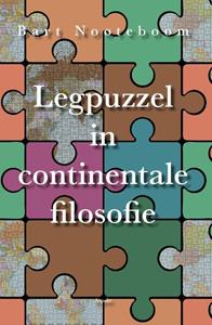 Bart Nooteboom Legpuzzel in continentale filosofie -   (ISBN: 9789464870862)