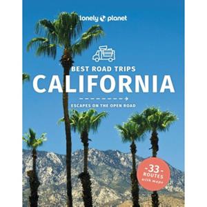 Lonely Planet Best Road Trips California (5th Ed)