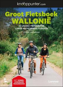 Terra - Lannoo, Uitgeverij Knooppunter Groot Fietsboek Wallonië - Kristien Hansebout