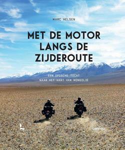 Terra - Lannoo, Uitgeverij Met De Motor Langs De Zijderoute - Marc Helsen