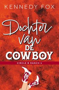 Kennedy Fox Dochter van de cowboy -   (ISBN: 9789464820218)