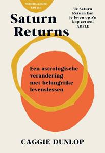 Caggie Dunlop Saturn Returns - Nederlandse editie -   (ISBN: 9789043931694)