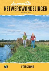 Alexander Artz De mooiste netwerkwandelingen: Friesland -   (ISBN: 9789038929224)