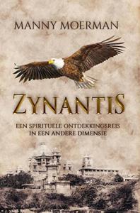 Manny Moerman Zynantis -   (ISBN: 9789083284446)