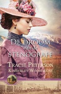 Kimberley Woodhouse, Tracie Peterson De droom van de stenografe -   (ISBN: 9789493208889)