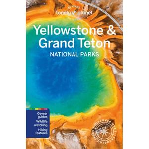 Lonely Planet Global Limited Yellowstone & Grand Teton National Parks