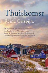 Reina Crispijn Thuiskomst -   (ISBN: 9789020554427)