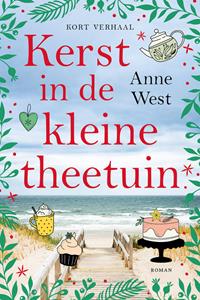 Anne West Kerst in de kleine theetuin - kort verhaal -   (ISBN: 9789020556292)
