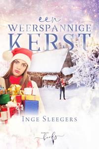 Inge Sleegers Een weerspannige kerst -   (ISBN: 9789464945157)