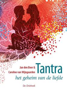 Caroline van Wijngaarden, Jan den Boer Tantra -   (ISBN: 9789060307823)