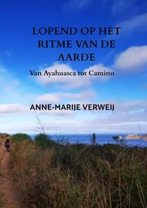 Anne-Marije Verweij Lopend op het ritme van de Aarde -   (ISBN: 9789403678283)