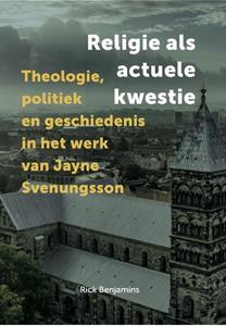 Rick Benjamins Religie als actuele kwestie -   (ISBN: 9789493349094)