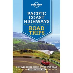 Lonely Planet  Pacific Coast Highways Road Trips (2nd Ed)