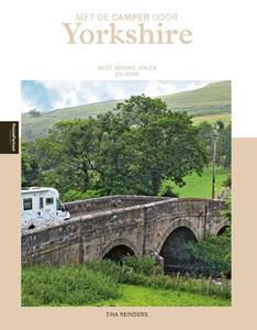 Tina Reinders Met de camper door Yorkshire -   (ISBN: 9789493358065)