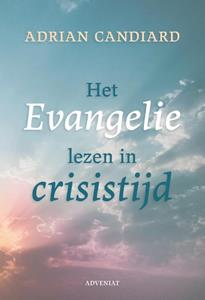Adrien Candiard Het Evangelie lezen in crisistijd -   (ISBN: 9789493279735)