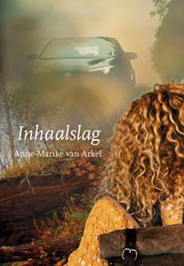 Anne-Marike van Arkel Inhaalslag -   (ISBN: 9789463655996)
