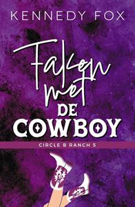 Kennedy Fox Faken met de cowboy -   (ISBN: 9789464820232)
