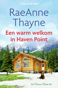 Raeanne Thayne Een warm welkom in Haven Point -   (ISBN: 9789402567366)