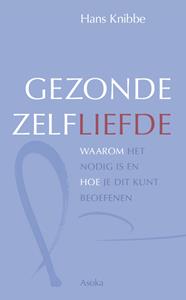Hans Knibbe Gezonde zelfliefde -   (ISBN: 9789056703844)