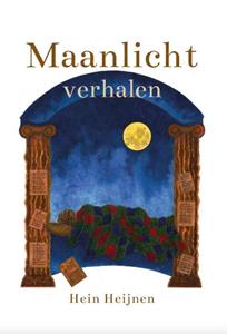 Hein Heijnen Maanlichtverhalen -   (ISBN: 9789493288133)