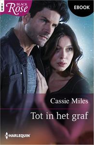 Cassie Miles Tot in het graf -   (ISBN: 9789402567397)
