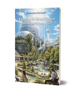 Francesco Farinelli Een dag in de toekomst -   (ISBN: 9789493345256)
