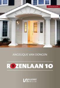Angelique van Dongen Rozenlaan 10 -   (ISBN: 9789464932935)