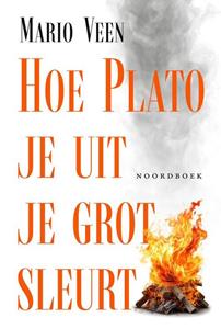 Mario Veen Hoe Plato je uit je grot sleurt -   (ISBN: 9789464711448)