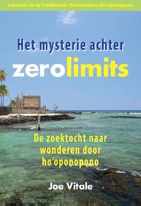 Joe Vitale Het mysterie achter Zero Limits -   (ISBN: 9789077677964)