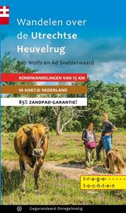 Ad Snelderwaard, Rob Wolfs Wandelen over de Utrechtse Heuvelrug -   (ISBN: 9789078641384)