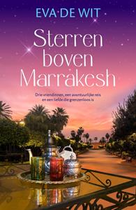 Eva de Wit Sterren boven Marrakesh -   (ISBN: 9789020552829)