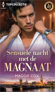 Maggie Cox Sensuele nacht met de magnaat -   (ISBN: 9789402567809)