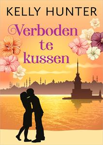 Kelly Hunter Verboden te kussen -   (ISBN: 9789402569032)