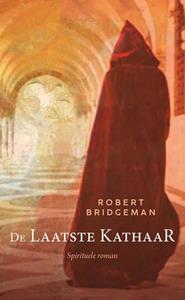 Robert Bridgeman De laatste Kathaar -   (ISBN: 9789493345300)