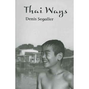 Van Ditmar Boekenimport B.V. Thai Ways - Segaller, Denis