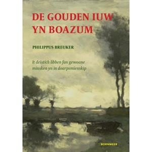 20 Leafdesdichten Bv Bornmeer De Gouden Iuw Yn Boazum - Philippus Breuker