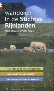 Cock Hazeu, Peter Kuiper Wandelen in de Stichtse Rijnlanden -   (ISBN: 9789076092300)