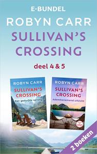 Robyn Carr Sullivan's Crossing deel 4 & 5 -   (ISBN: 9789402771374)