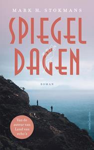 Mark H. Stokmans Spiegeldagen -   (ISBN: 9789026361227)