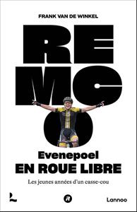 Frank van de Winkel Remco Evenepoel en roue libre -   (ISBN: 9789401406338)