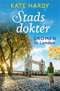 Kate Hardy Dromen in Londen -   (ISBN: 9789402569537)