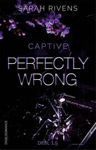 Sarah Rivens Perfectly wrong -   (ISBN: 9789464103670)