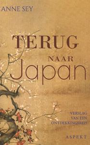 Anne Sey Terug naar Japan -   (ISBN: 9789464240825)