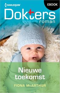 Fiona McArthur Nieuwe toekomst -   (ISBN: 9789402568356)